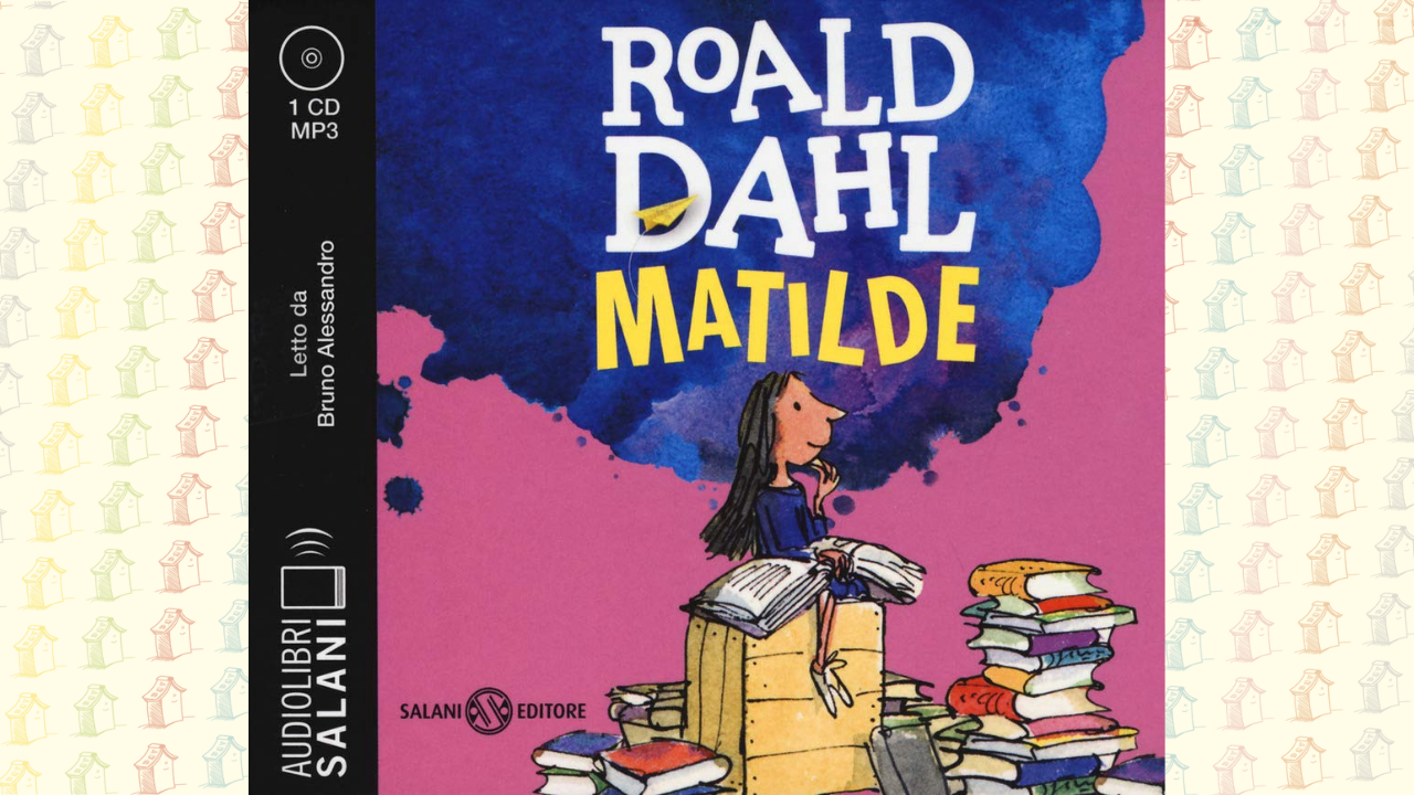 Matilde: uno dei personaggi più amati di Roald Dahl